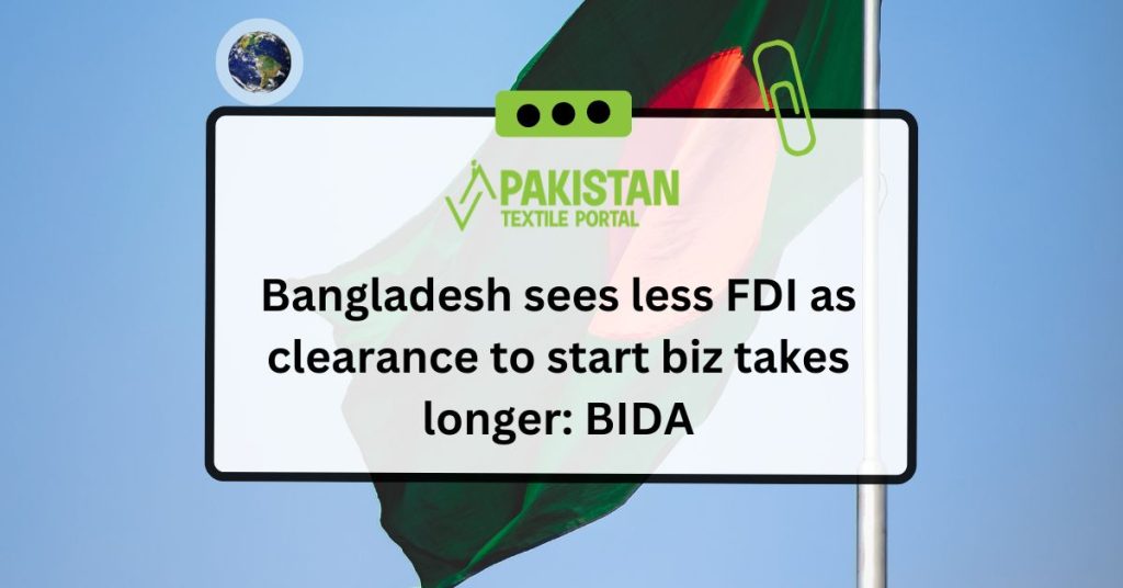 Bangladesh sees less FDI as clearance to start biz takes longer: BIDA
