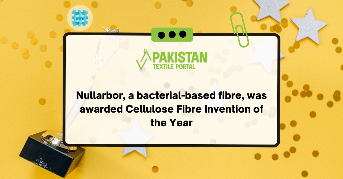 Nullarbor, a bacterial-based fibre, was awarded Cellulose Fibre Invention of the Year.