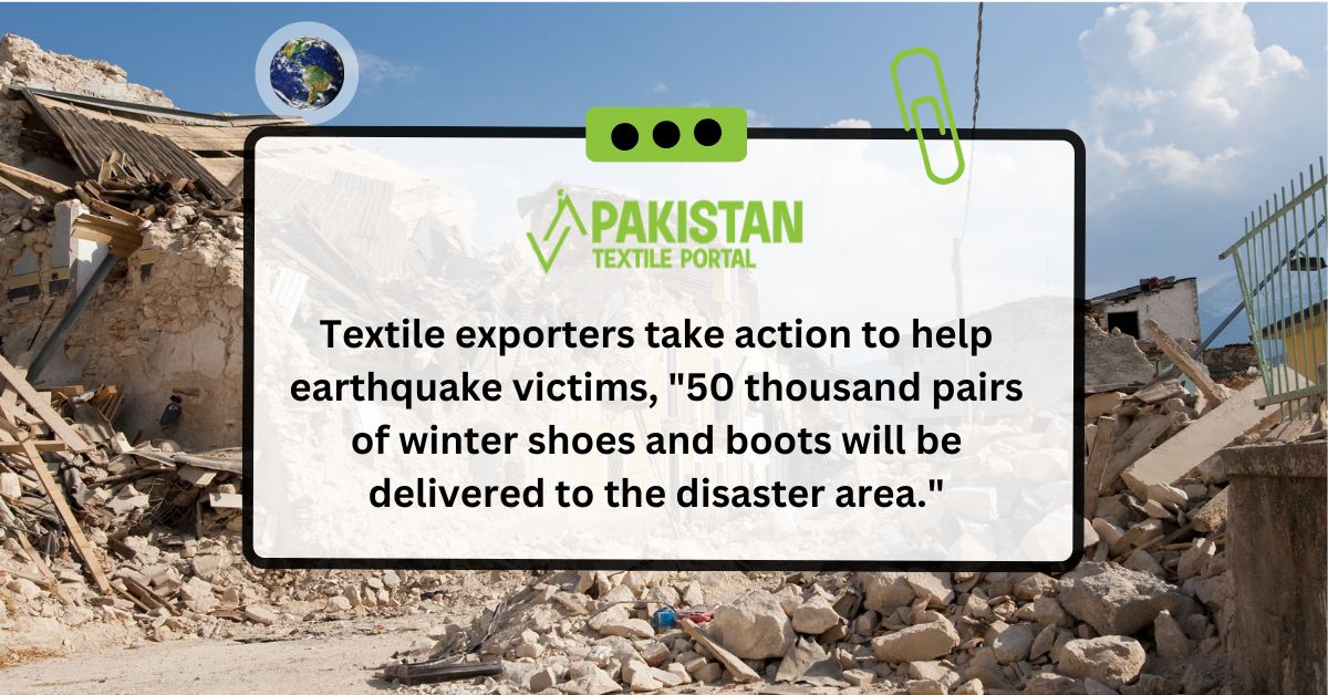 Textile exporters take action to help earthquake victims, “50 thousand pairs of winter shoes and boots will be delivered to the disaster area.”