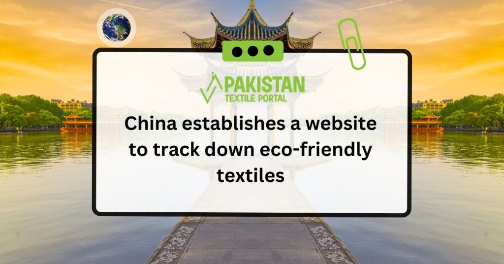 China establishes a website to track down eco-friendly textiles