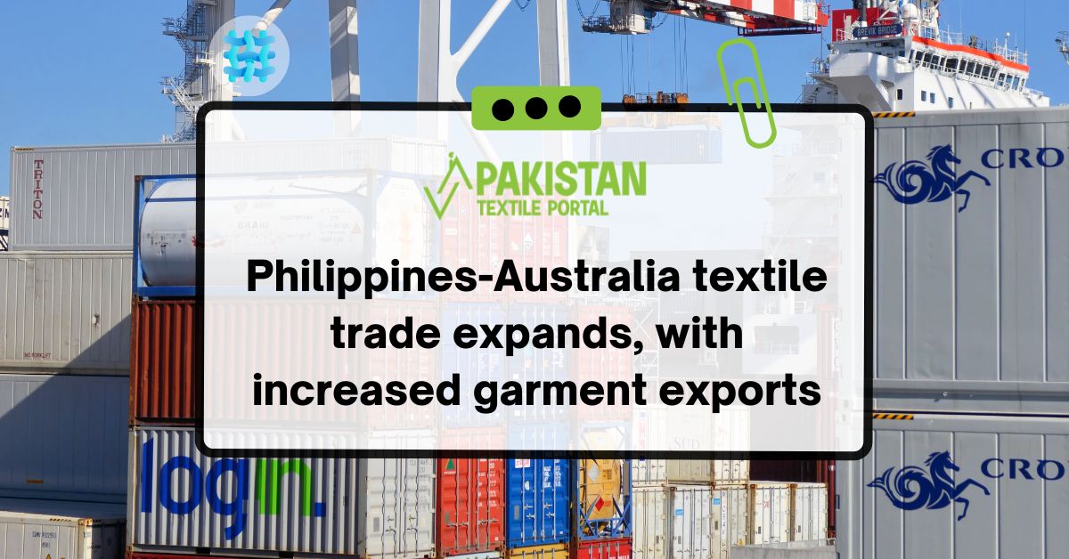 Philippines-Australia textile trade expands, with increased garment exports