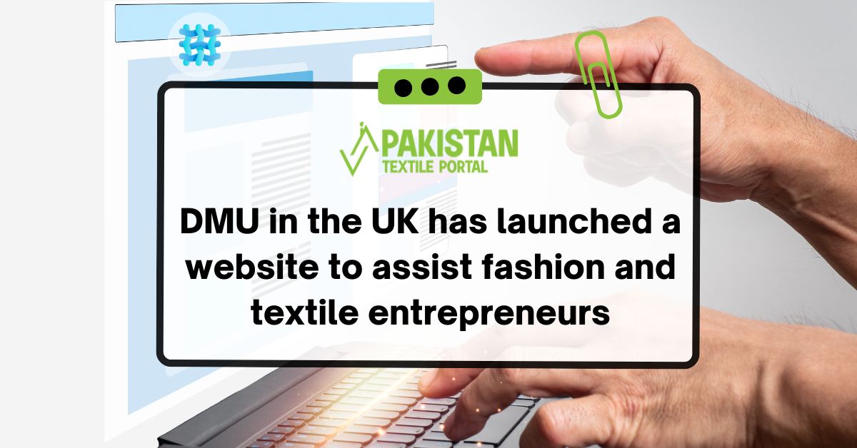 DMU in the UK has launched a website to assist fashion and textile entrepreneurs