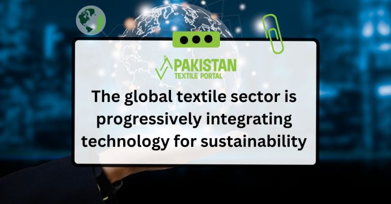 The global textile sector is progressively integrating technology for sustainability