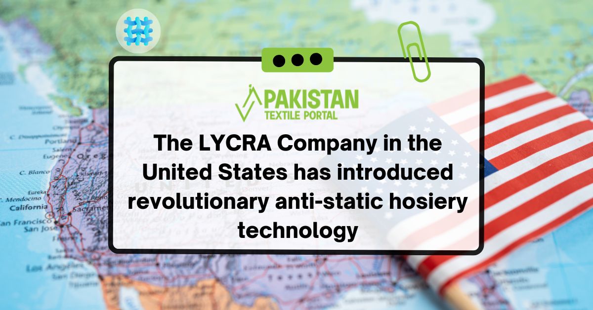 The LYCRA Company in the United States has introduced revolutionary anti-static hosiery technology