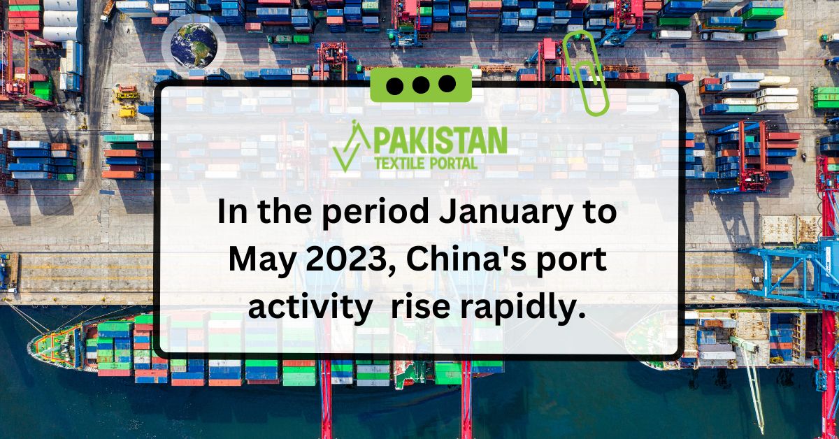 In the period January to May 2023, China’s port activity rise rapidly