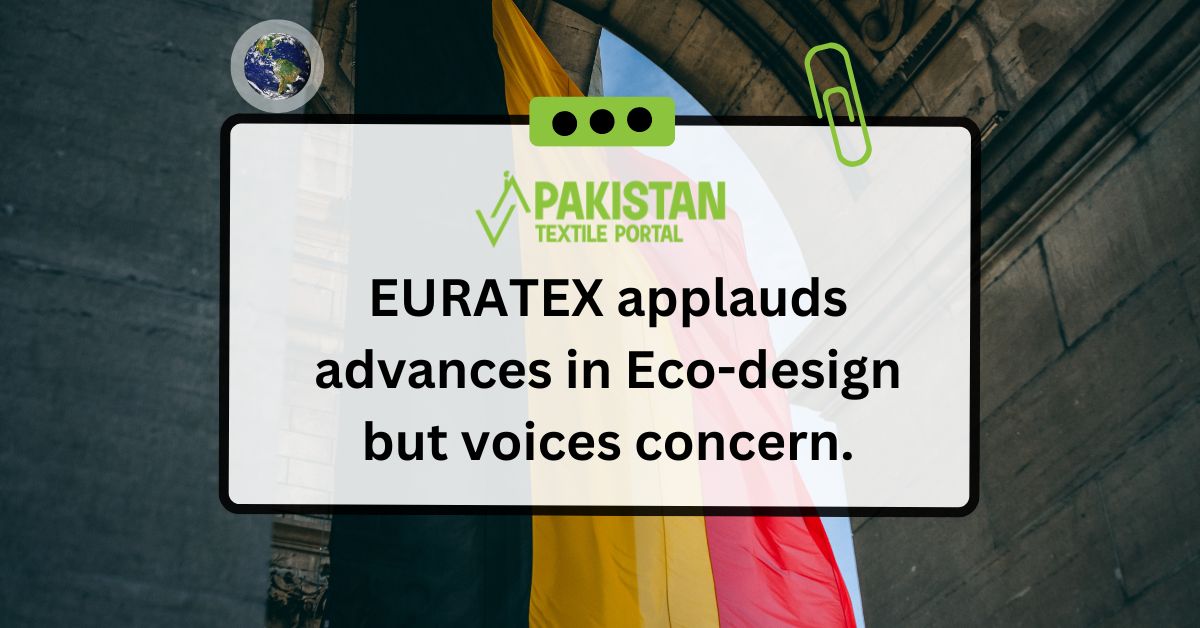 EURATEX applauds advances in Eco-design but voices concern