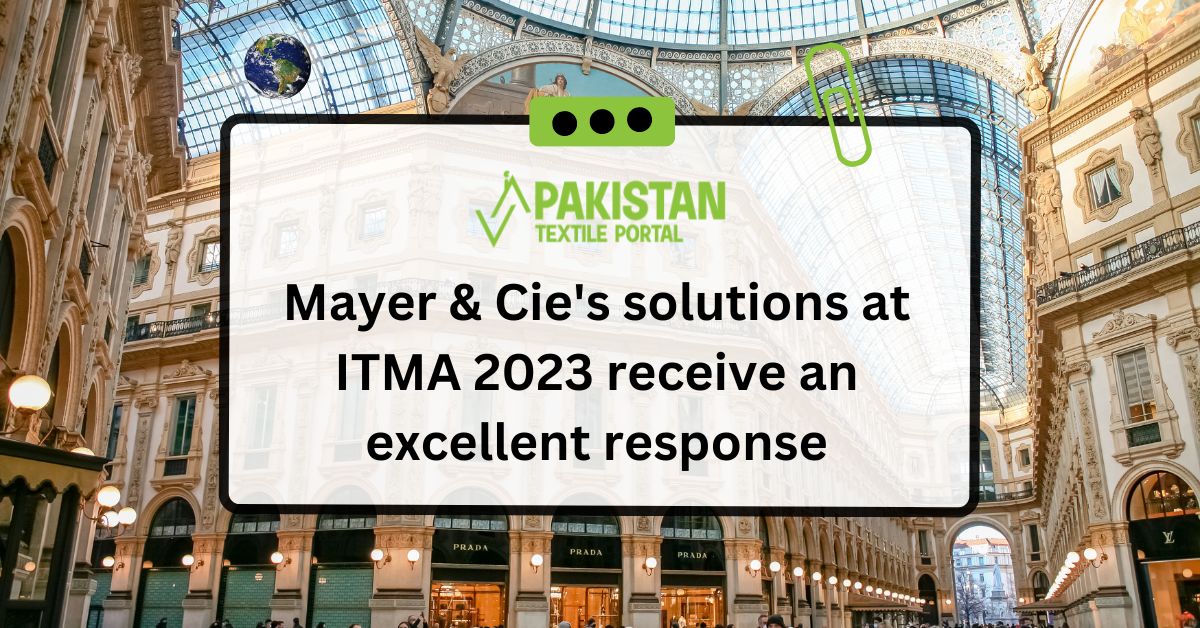 Mayer & Cie’s solutions at ITMA 2023 receive an excellent response