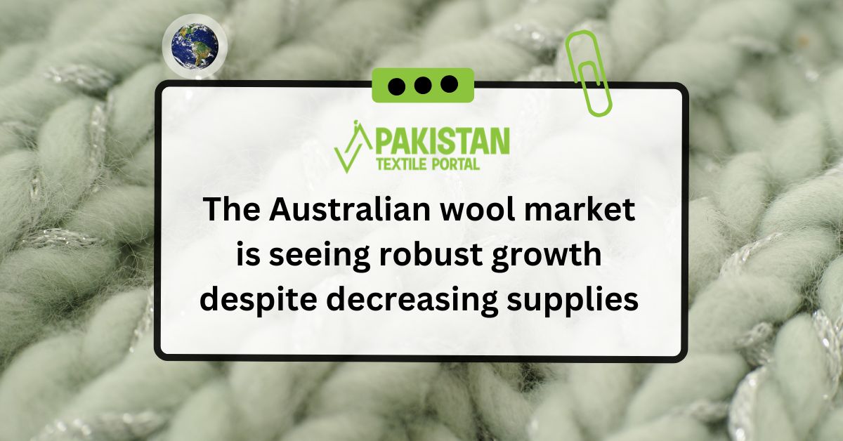 The Australian wool market is seeing robust growth despite decreasing supplies