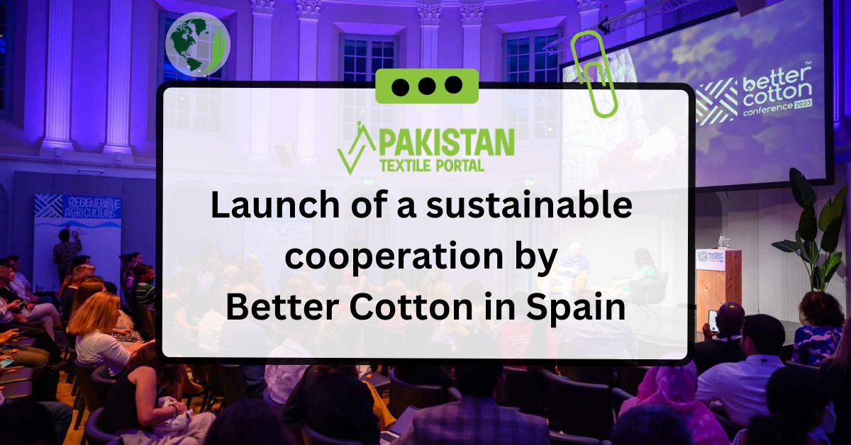 Launch of a sustainable cooperation by Better Cotton in Spain