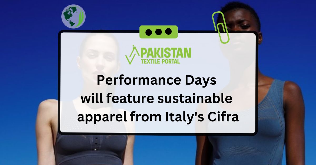 Performance Days will feature sustainable apparel from Italy’s Cifra