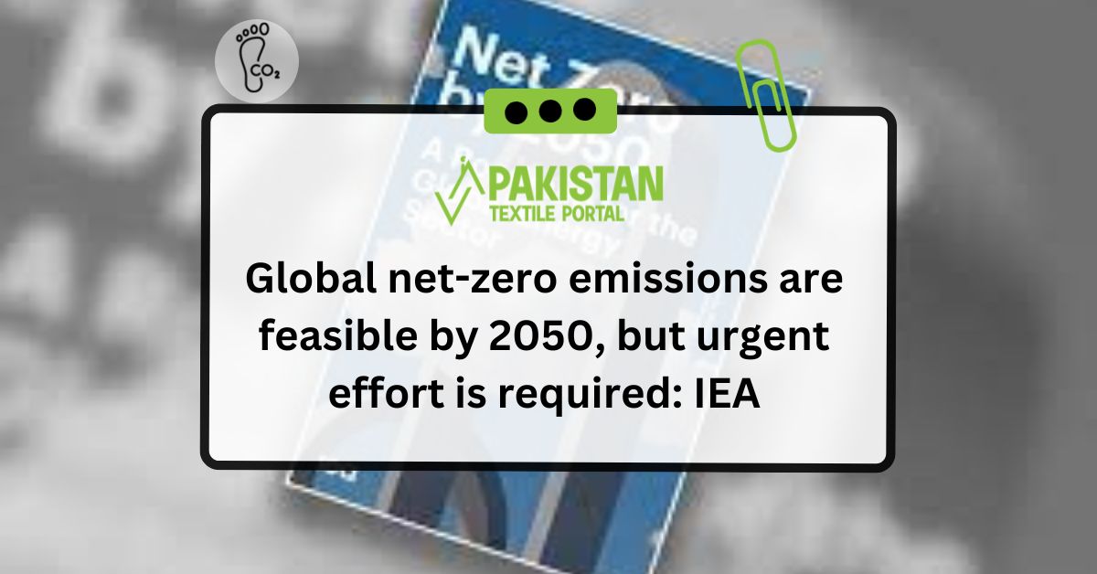 Global net-zero emissions are feasible by 2050, but urgent effort is required: IEA