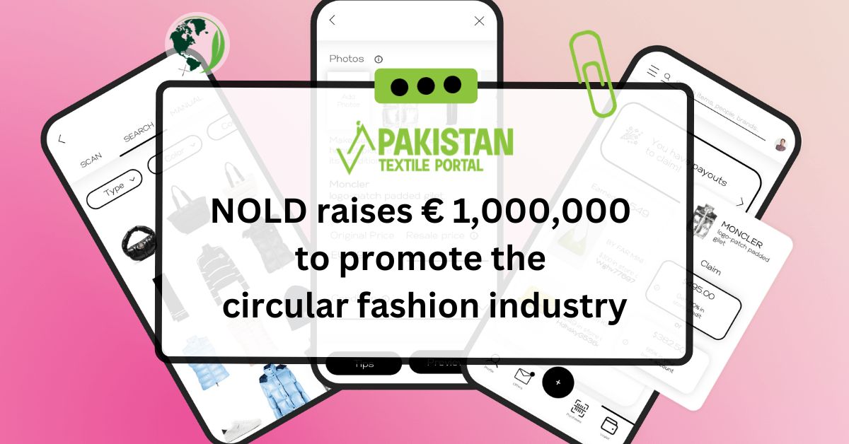 NOLD raises € 1,000,000 to promote the circular fashion industry