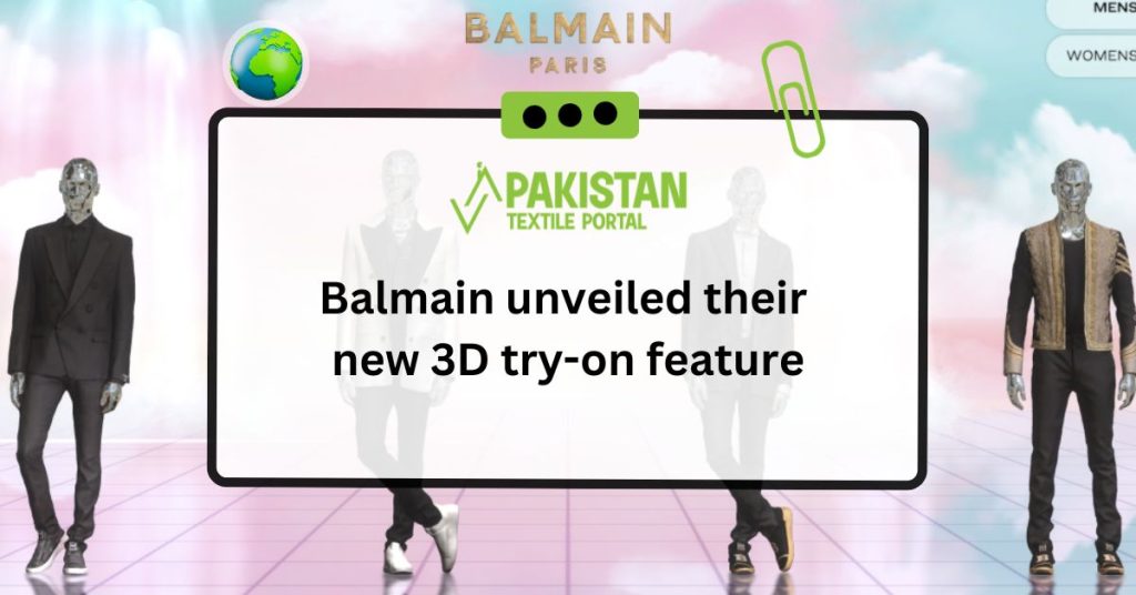 Balmain unveiled their new 3D try-on feature