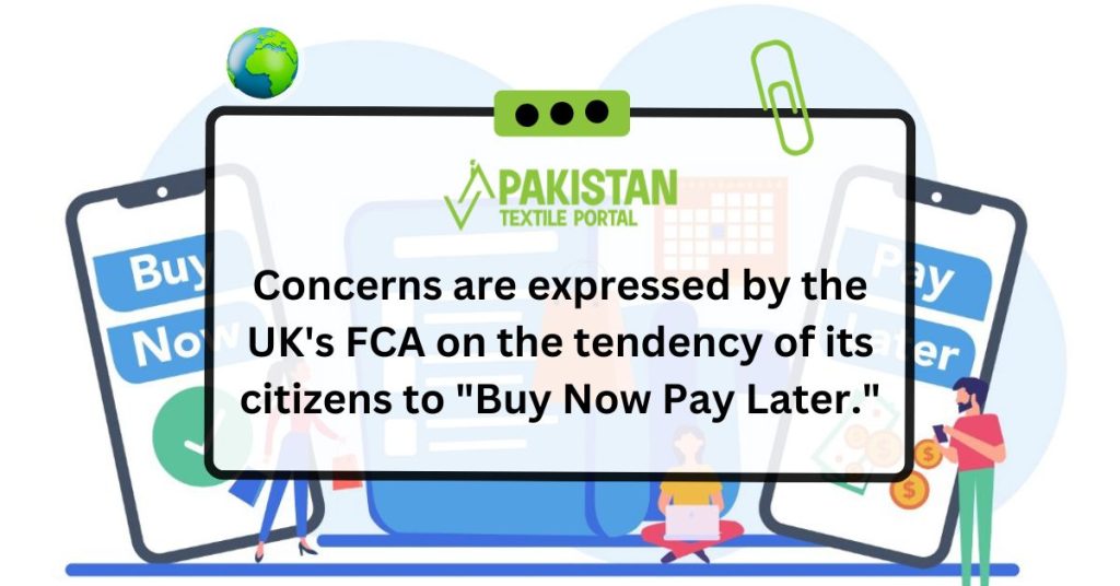 Concerns are expressed by the UK's FCA on the tendency of its citizens to "Buy Now Pay Later."