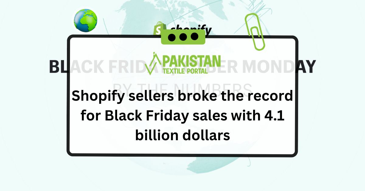 Shopify sellers broke the record for Black Friday sales with 4.1 billion dollars