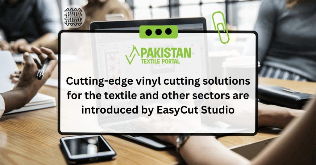 Cutting-edge vinyl cutting solutions for the textile and other sectors are introduced by EasyCut Studio