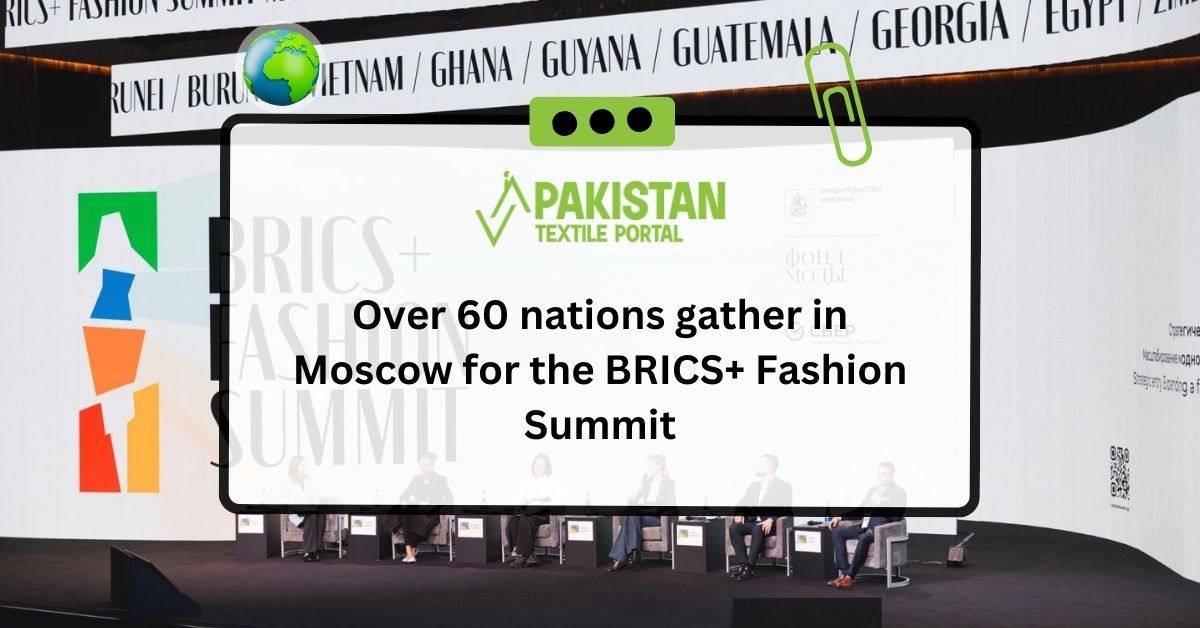 Over 60 nations gather in Moscow for the BRICS+ Fashion Summit