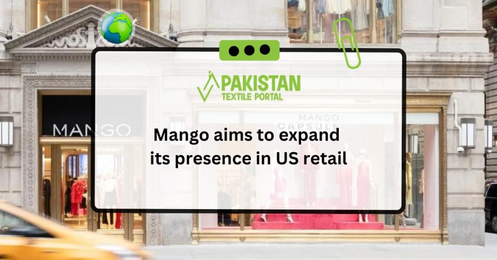 Mango aims to expand its presence in US retail