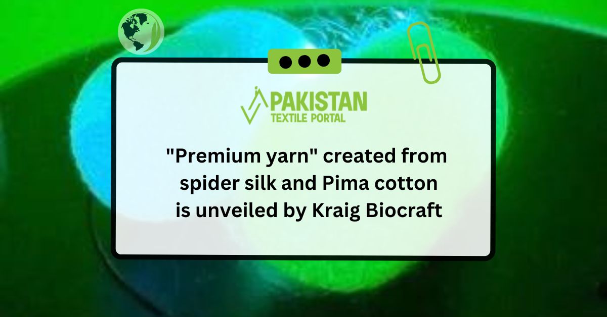 “Premium yarn” created from spider silk and Pima cotton is unveiled by Kraig Biocraft