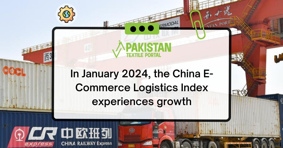 In January 2024, the China E-Commerce Logistics Index experiences growth