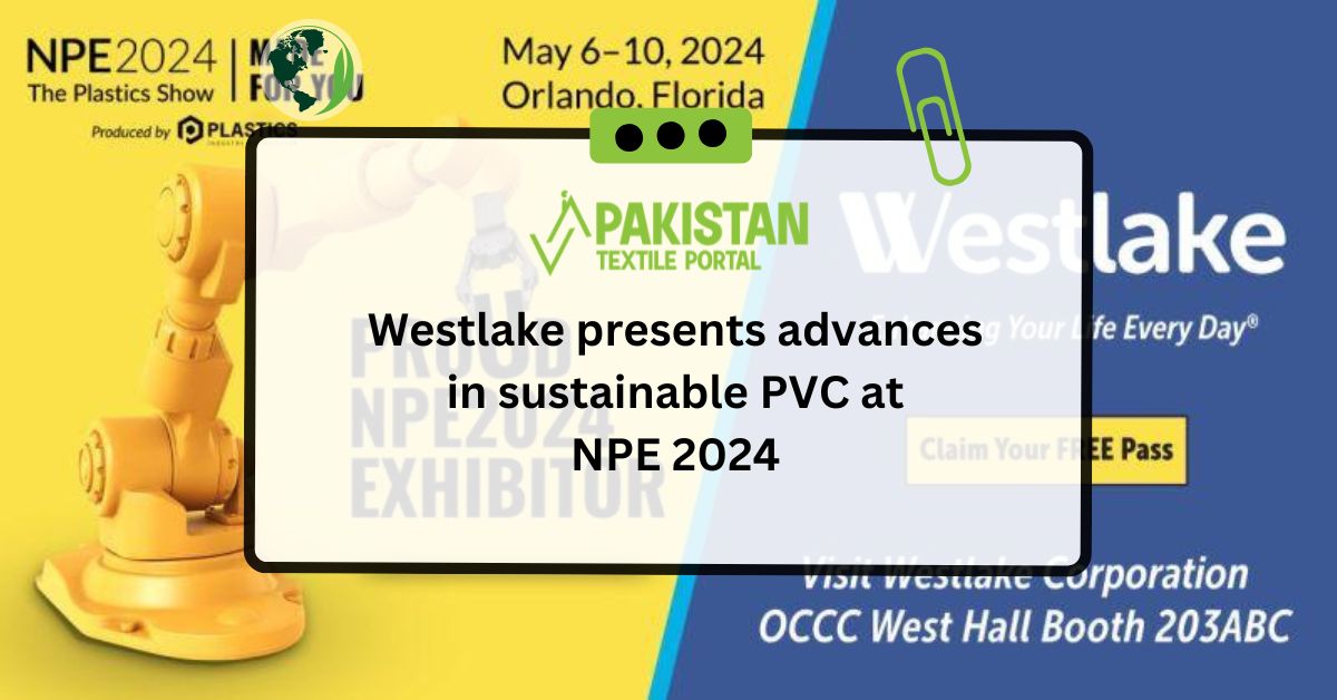 Westlake presents advances in sustainable PVC at NPE 2024