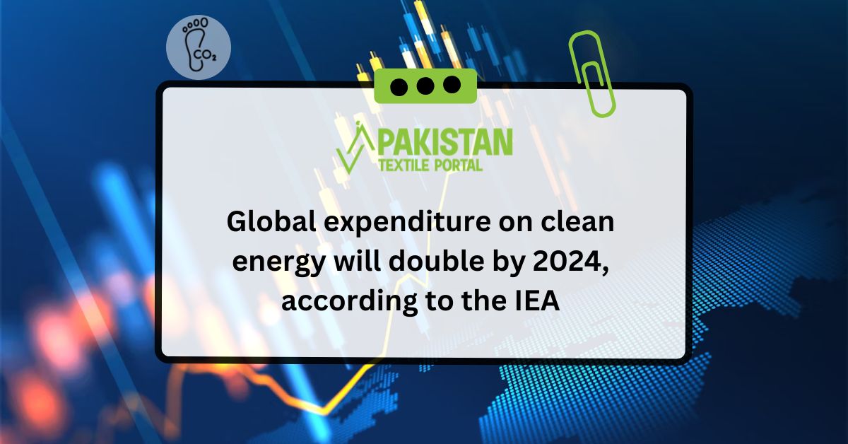Global expenditure on clean energy will double by 2024, according to the IEA