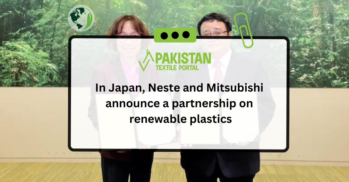 In Japan, Neste and Mitsubishi announce a partnership on renewable plastics